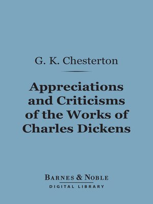 cover image of Appreciations and Criticisms of the Works of Charles Dickens (Barnes & Noble Digital Library)